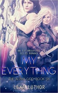 My Everything by Lexa Luthor