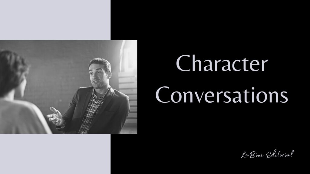 The self-editing course, Character Conversations, helps you improve the dialogue and action beats in your story