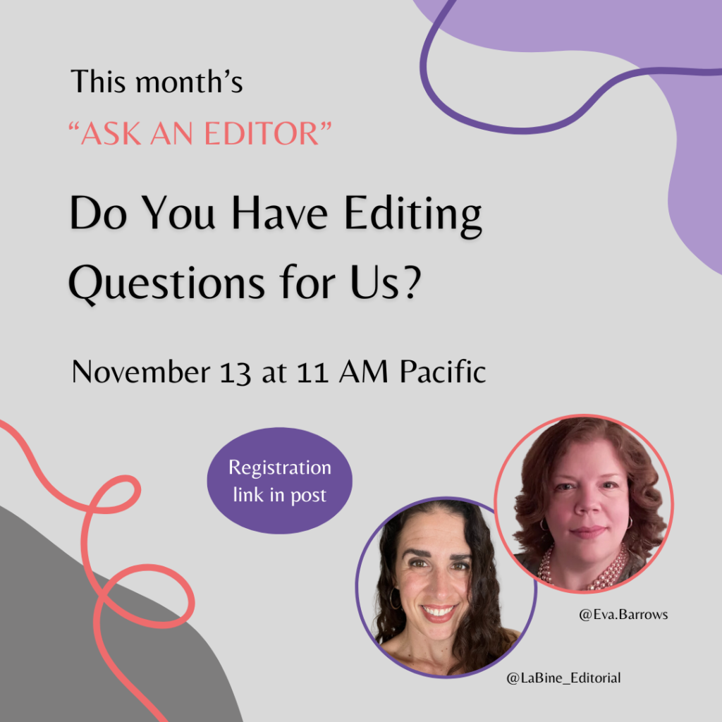 Do you have editing questions for us?