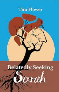 Blue background with moon/sun coming up over horizon. Tree in foreground in shape of face. Title: Belatedly Seeking Sarah