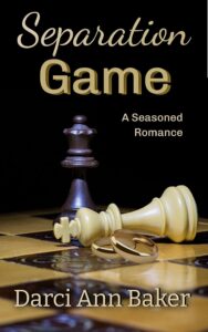 Book cover with queen and king chess pieces and 2 wedding rings and the title Separation Game